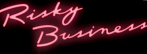 Risky Business